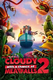 Cloudy with a Chance of Meatballs 2 2013 on netflix