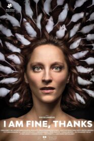 I Am Fine, Thanks 2023 on netflix
