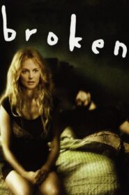 Broken 2007 on netflix