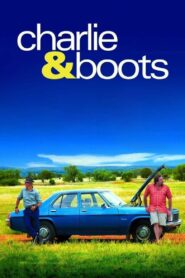 Charlie & Boots 2009 on netflix