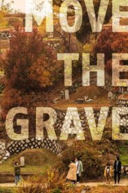 Move the Grave 2020 on netflix