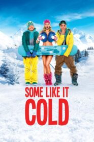 Some Like It Cold 2014 on netflix