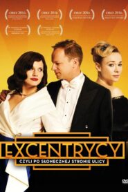 Eccentrics, the Sunny Side of the Street 2016 on netflix
