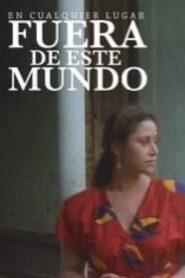 En cualquier lugar fuera de este mundo 1995 on netflix