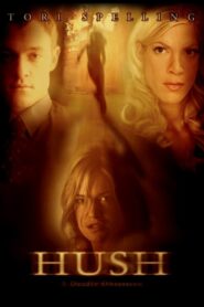 Hush 2005 on netflix