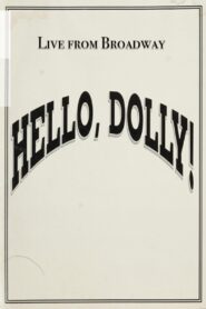 Live from Broadway: Hello, Dolly! 1995 on netflix