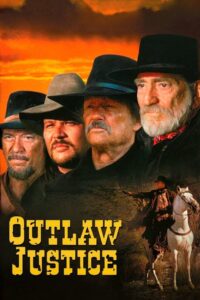 Outlaw Justice 1999 on netflix