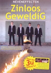 Neveneffecten – Zinloos Geweldig 2008 on netflix