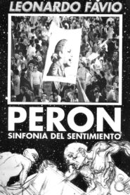 Perón, Symphony of Feeling 1999 on netflix
