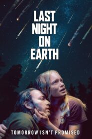 Last Night on Earth 2024 on netflix