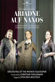 Richard Strauss – Ariadne Auf Naxos 2014 on netflix