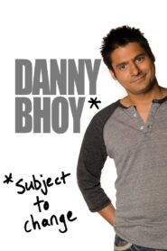 Danny Bhoy: Subject to Change 2010 on netflix
