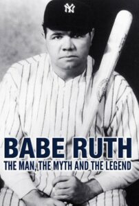 Babe Ruth: The Man, the Myth, the Legend 1990 on netflix