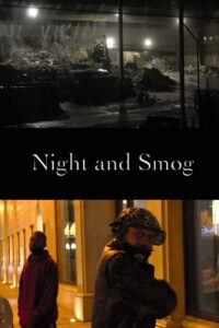 Night and Smog 2020 on netflix