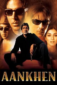 Aankhen 2002 on netflix