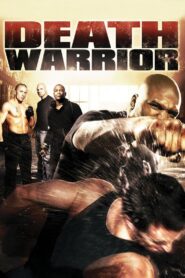 Death Warrior 2009 on netflix