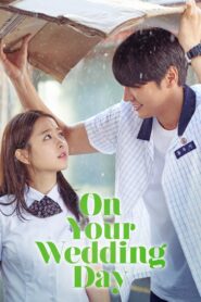 On Your Wedding Day 2018 on netflix