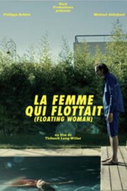 La femme qui flottait 2013 on netflix