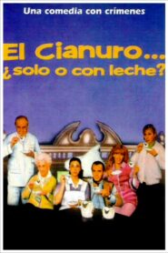 El cianuro… ¿solo o con leche? 1994 on netflix
