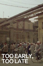 Too Early / Too Late 1982 on netflix