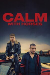 Calm with Horses 2020 on netflix