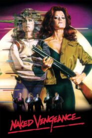 Naked Vengeance 1985 on netflix
