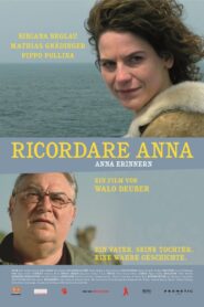 Ricordare Anna 2005 on netflix