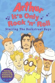 Arthur: It’s Only Rock ‘n’ Roll 2002 on netflix