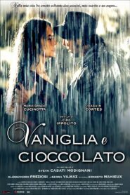 Vaniglia e cioccolato 2004 on netflix