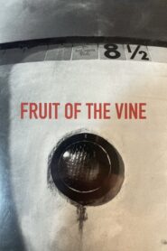 Fruit of the Vine 1999 on netflix