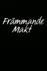 Främmande makt 1990 on netflix