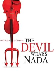 The Devil Wears Nada 2009 on netflix