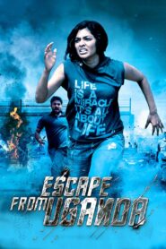 Escape from Uganda 2013 on netflix