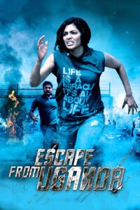 Escape from Uganda 2013 on netflix