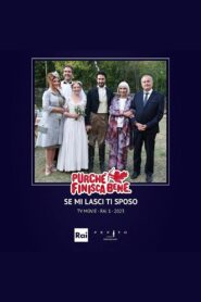 Se mi lasci ti sposo 2022 on netflix