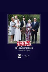 Se mi lasci ti sposo 2022 on netflix