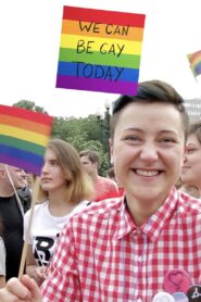 We Can Be Gay Today: Baltic Pride 2013 2014 on netflix