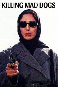 Killing Mad Dogs 2001 on netflix