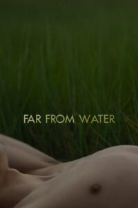 Far From Water 2024 on netflix