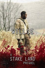 Stake Land: Willie 2011 on netflix