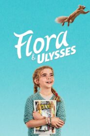 Flora & Ulysses 2021 on netflix
