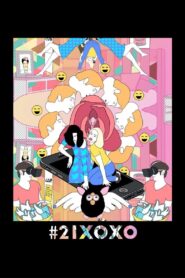 #21xoxo 2019 on netflix