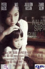 Walau Siapapun Aku 2013 on netflix
