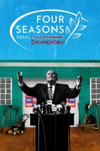 Four Seasons Total Documentary 2021 on netflix