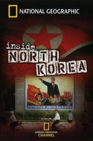 Inside North Korea 2006 on netflix