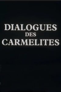 Dialogues des Carmélites 1984 on netflix