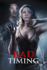 Bad Timing 2022 on netflix