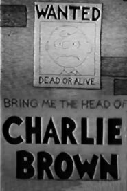 Bring Me the Head of Charlie Brown 1986 on netflix