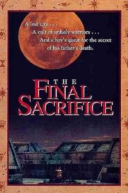 The Final Sacrifice 1990 on netflix