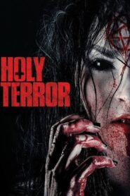 Holy Terror 2017 on netflix